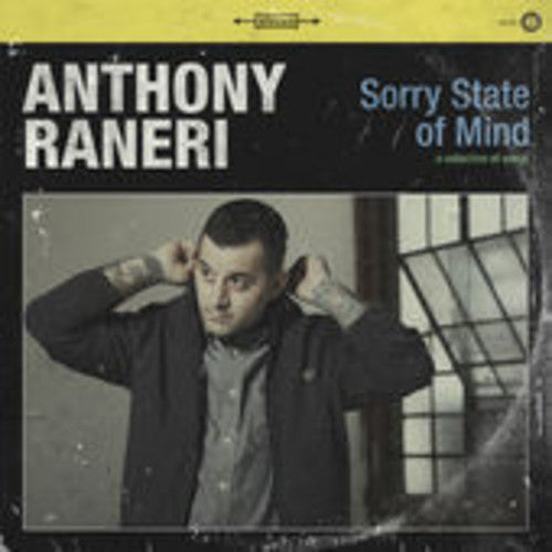 Anthony Raneri: Sorry State of Mind { Vinyl }