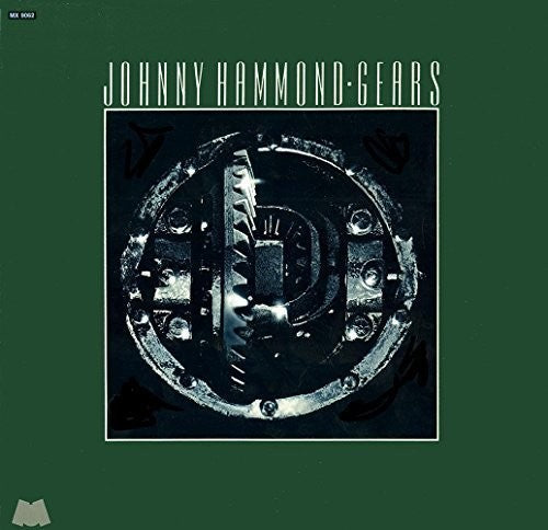 Johnny Hammond: Gears { Vinyl }