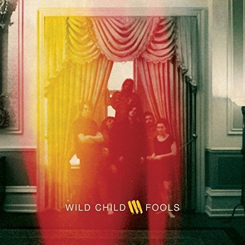 Wild Child: Fools { Vinyl }