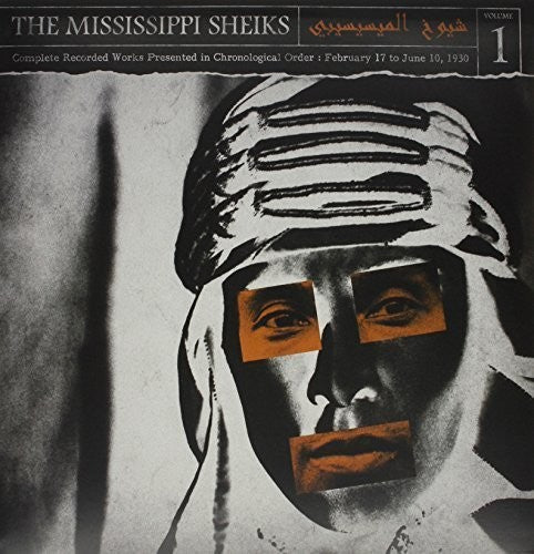 Mississippi Sheiks: Complete Recorded Works In Chronological Order, Vol. 1 { Vinyl }
