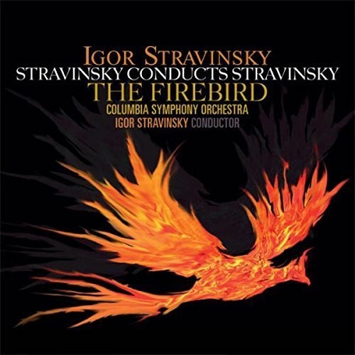 Igor Stravinsky: Stravinsky Conducts Stravinsky: Firebird { Vinyl }