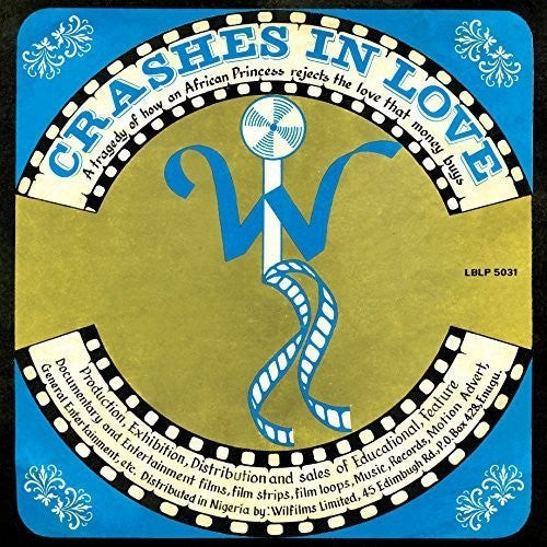 William Onyeabor: Crashes in Love (Original Version) { Vinyl }