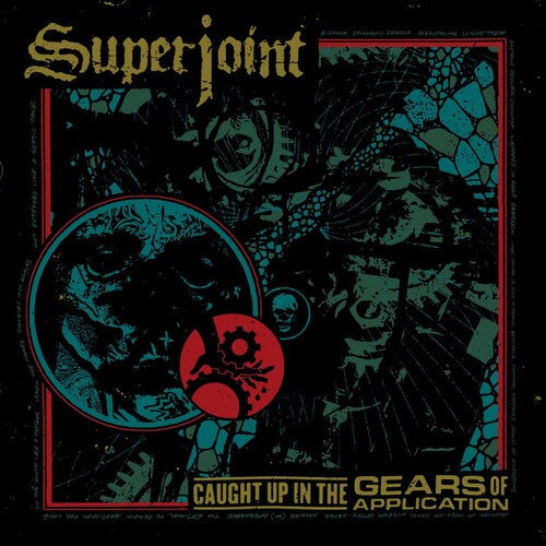 Superjoint: Caught Up In The Gears Of Application { Vinyl }