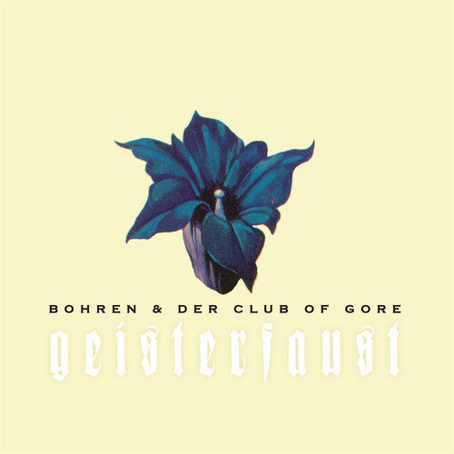 Bohren & der Club of Gore: Geisterfaust { Vinyl }