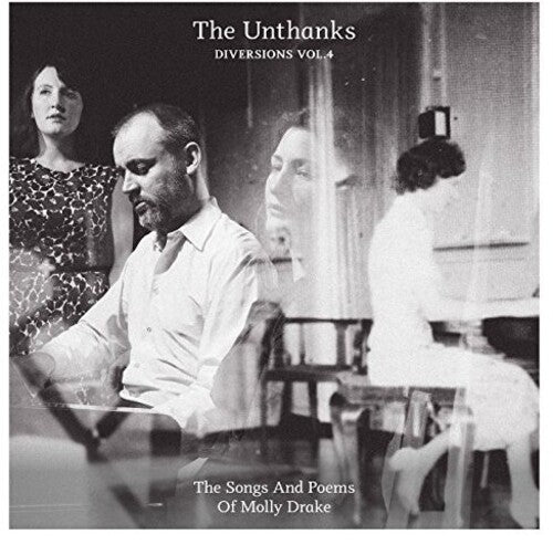 The Unthanks: Diversions 4: Songs And Poems Of Molly Drake { Vinyl }