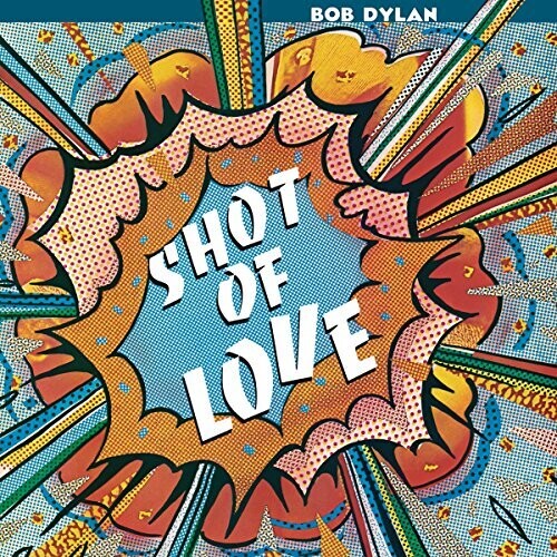 Bob Dylan: Shot Of Love { Vinyl }