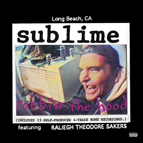Sublime: Robbin' The Hood { Vinyl }