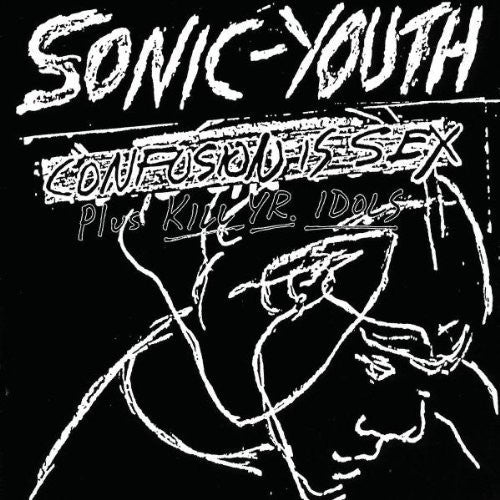 Sonic Youth: Confusion Is Sex { Vinyl }
