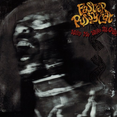 Faster Pussycat: Wake Me When It's Over { Vinyl }