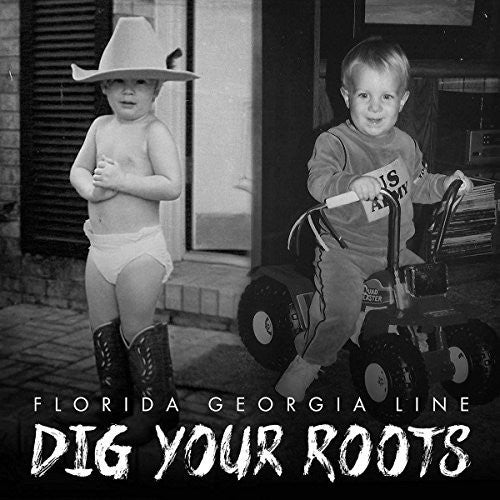 Florida Georgia Line: Dig Your Roots { Vinyl }