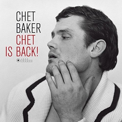 Chet Baker: Chet Is Back { Vinyl }