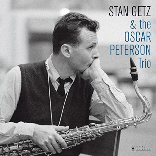 Stan Getz: Stan Getz & The Oscar Peterson Trio (Cover Photo By Jean-PierreLeloir) { Vinyl }
