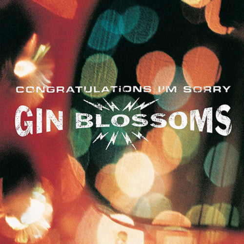 Gin Blossoms: Congratulations I'm Sorry { Vinyl }