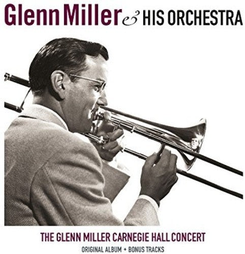 Glenn Miller: Carnegie Hall Concert { Vinyl }