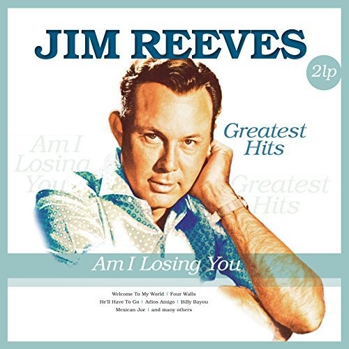 Jim Reeves: Am I Losing You { Vinyl }