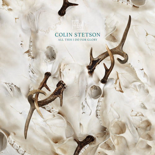 Colin Stetson: All This I Do For Glory { Vinyl }