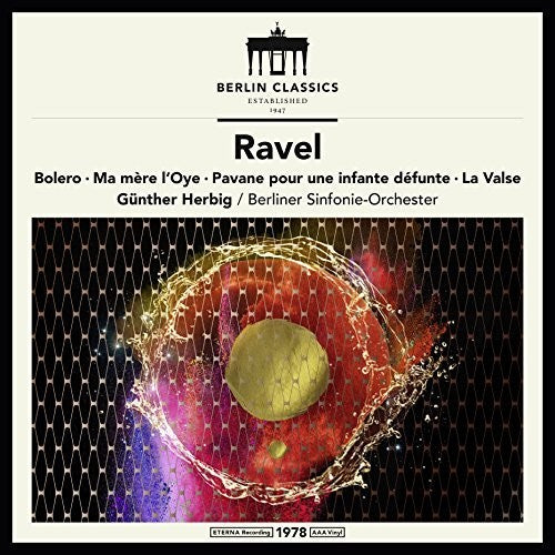 Ravel / Herbig: Maurice Ravel: Symphonic Works { Vinyl }