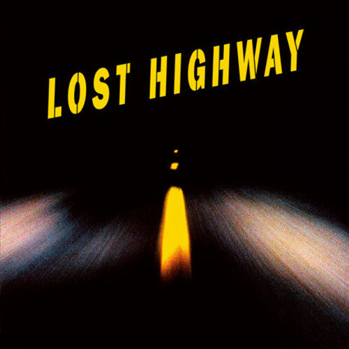 Lost Highway / O.S.T: Lost Highway (Original Soundtrack) { Vinyl }