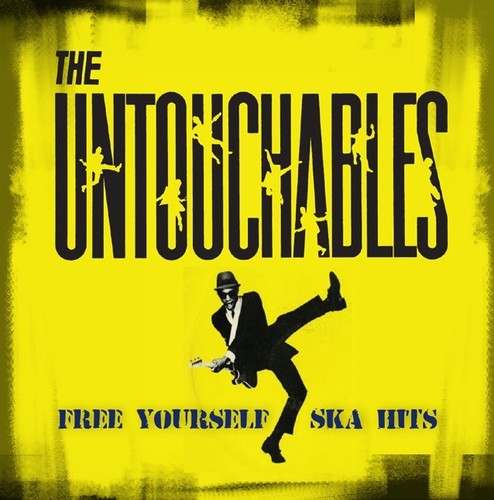 The Untouchables: Free Yourself - Ska Hits { Vinyl }