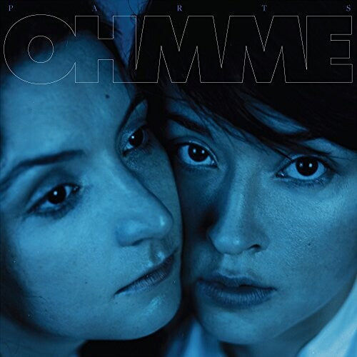 Ohmme: PARTS { Vinyl }
