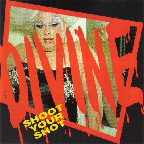 Divine: Shoot Your Shot: Best Of { Vinyl }