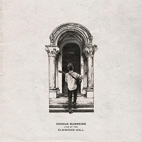 Joshua Burnside: Live At The Elmwood Hall { Vinyl }