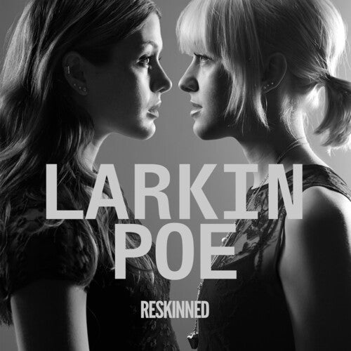 Larkin Poe: Reskinned { Vinyl }