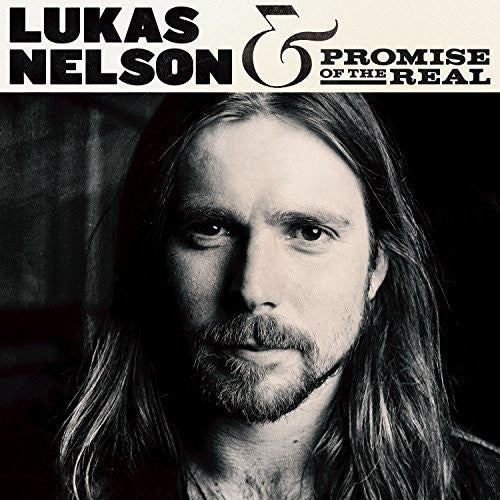 Lukas Nelson & Promise of the Real: Lukas Nelson & Promise Of The Real { Vinyl }