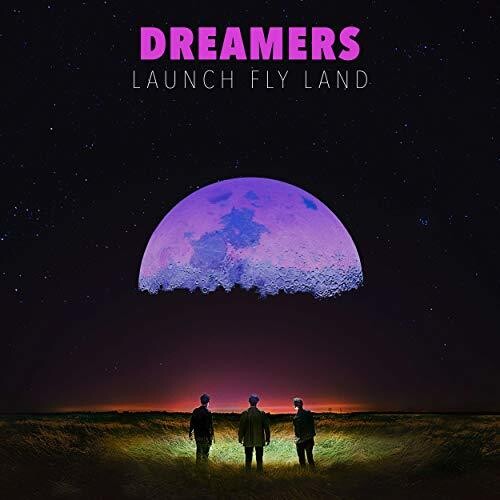 The Dreamers: Launch, Fly, Land { Vinyl }