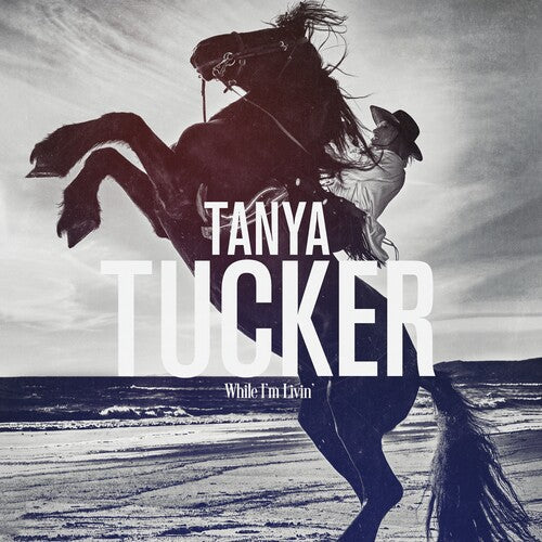 Tanya Tucker: While I'm Livin' { Vinyl }