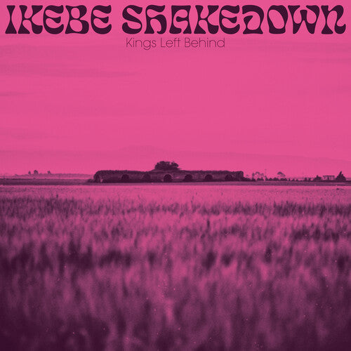 Ikebe Shakedown: Kings Left Behind { Vinyl }