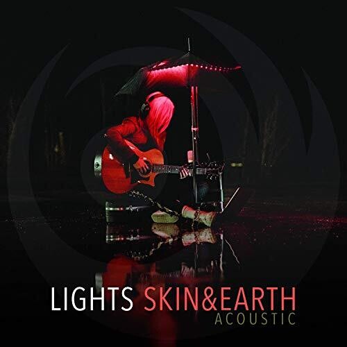 The Lights: Skin & Earth: Acoustic { Vinyl }