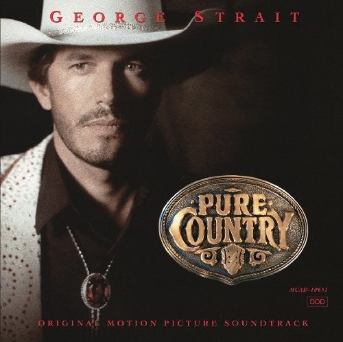 George Strait: Pure Country (Original Motion Picture Soundtrack) { Vinyl }