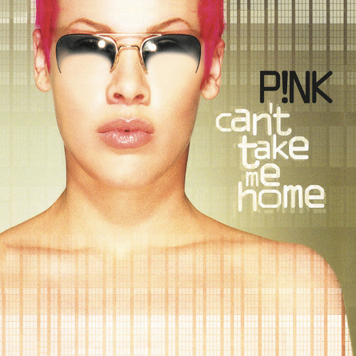 Pink: Can't Take Me Home { Vinyl }