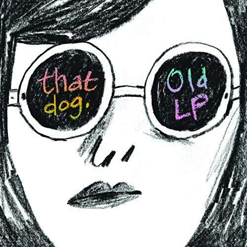 That Dog: Old LP { Vinyl }