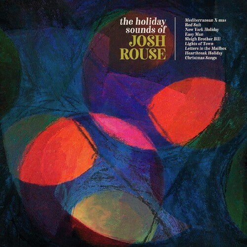 Josh Rouse: The Holiday Sounds Of Josh Rouse { Vinyl }