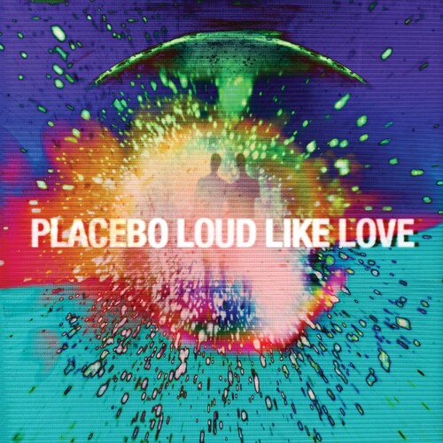 Placebo: Loud Like Love { Vinyl }