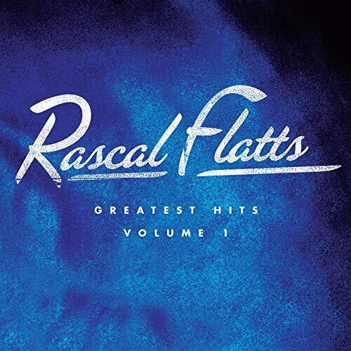 Rascal Flatts: Greatest Hits Volume 1 { Vinyl }
