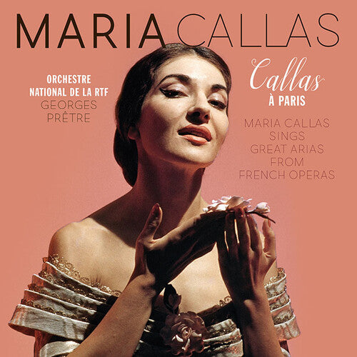 Maria Callas: Callas A Paris { Vinyl }