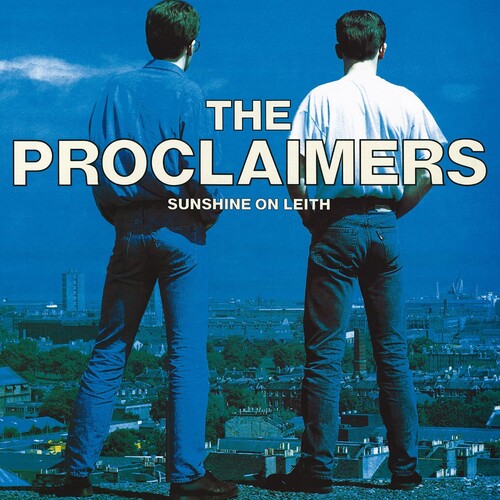 The Proclaimers: Sunshine On Leith { Vinyl }