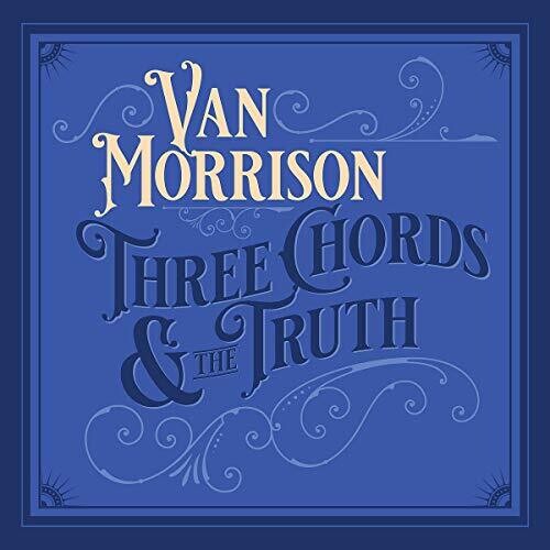 Van Morrison: Three Chords And The Truth { Vinyl }