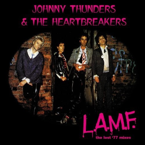 Thunders, Johnny & Heartbreakers: L.a.m.f.: The Lost '77 Mixes { Vinyl }