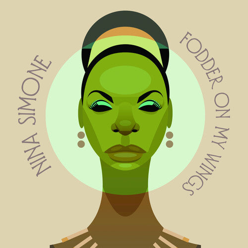 Nina Simone: Fodder On My Wings { Vinyl }