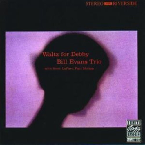Bill Evans Trio: Waltz For Debby { Vinyl }