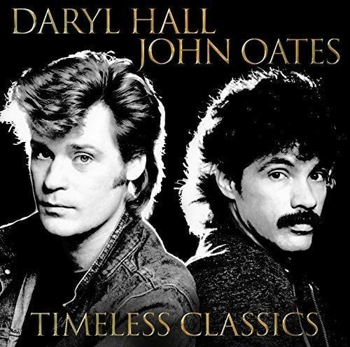 Daryl Hall & John Oates: Timeless Classics { Vinyl }