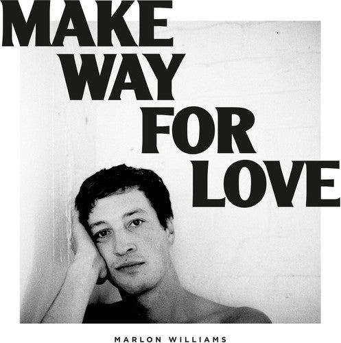 Marlon Williams: Make Way For Love { Vinyl }