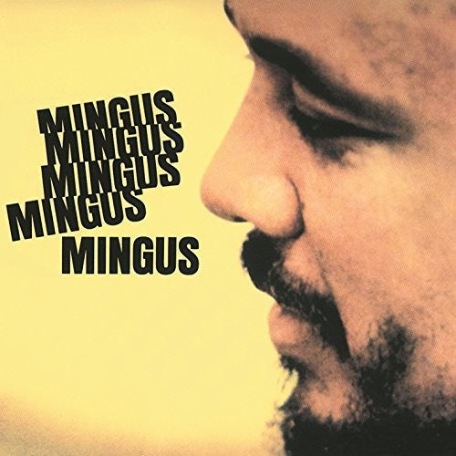 Charles Mingus: Mingus Mingus Mingus Mingus { Vinyl }