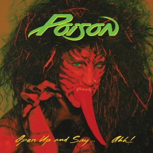 Poison: Open Up And Say Ahh { Vinyl }