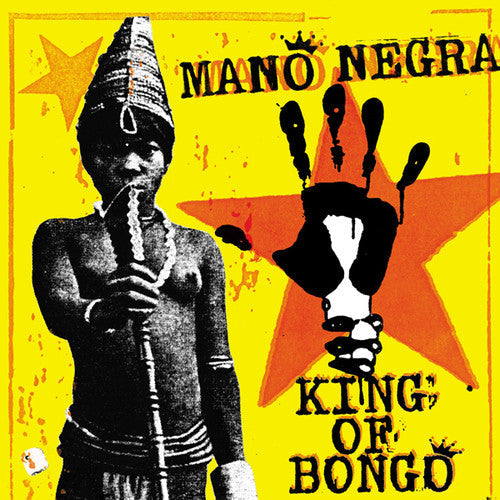 Mano Negra: King Of Bongo { Vinyl }