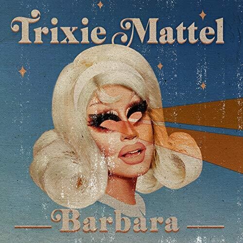 Trixie Mattel: Barbara { Vinyl }